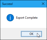 exporting process is finished, a dialogue box appears to notify you